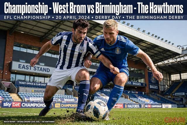 West Bromwich Albion chạm trán Birmingham City tại EFL Championship: Rực lửa derby West Midlands và cuộc chiến bứt phá đỉnh bảng