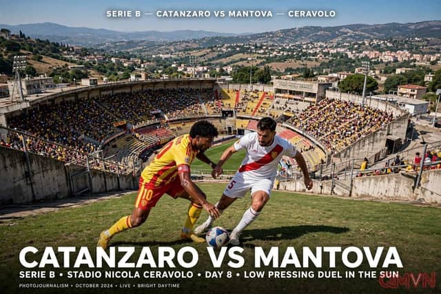Nhận định Catanzaro vs Mantova tại Serie B: Rực lửa chảo lửa Nicola Ceravolo, cuộc chiến bứt phá bảng xếp hạng và bài toán pressing