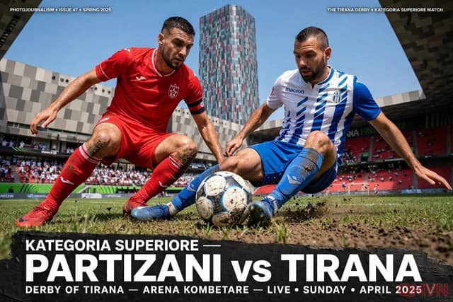 Nhận định Partizani Tirana vs KF Tirana tại Kategoria Superiore: Rực lửa Derby Tirana, danh dự thủ đô và bài toán kiểm soát không gian