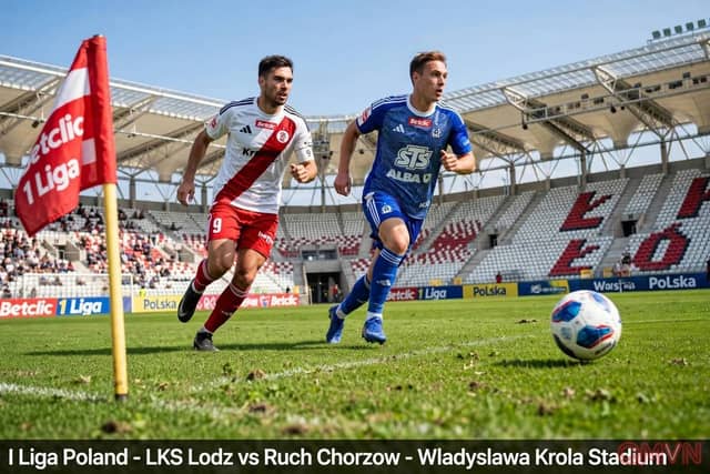 ŁKS Łódź đại chiến Ruch Chorzów tại vòng 10 giải hạng Nhất Ba Lan: Cuộc đụng độ nảy lửa giữa hai cựu vương giàu truyền thống tranh vé trở lại giải Ngoại hạng Ekstraklasa
