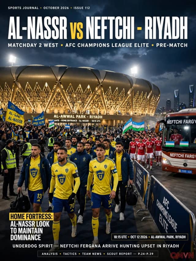 Nhận Định Al-Nassr vs Neftchi Fergana: Đẳng Cấp Siêu Sao Rực Sáng Và Thử Thách Bản Lĩnh Phòng Ngự Kiên Cường Tại Vòng Phân Hạng AFC Champions League Elite