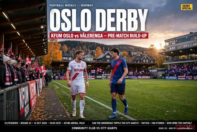 Derby Oslo nảy lửa tại KFUM-Arena: Tân binh hiện tượng đụng độ gã khổng lồ giàu truyền thống Vålerenga