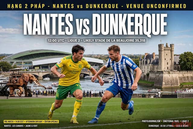 Nantes vs Dunkerque: Những chú Hoàng yến hồi sinh dưới thời Grégory Poirier đón Dunkerque trong lần đầu chạm trán ở giải vô địch tại La Beaujoire