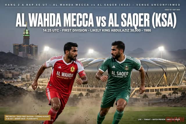 Al Wahda Mecca đại chiến Al Saqer tại Hạng Nhất Ả Rập Xê Út: Sức nặng thánh địa Mecca thử lửa tham vọng thăng hạng