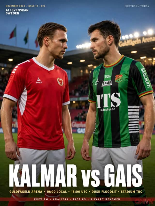 Kalmar FF đối đầu GAIS tại Allsvenskan: Chủ nhà quyết chiến trụ hạng, đội khách tìm lại sự ổn định ở vòng 26