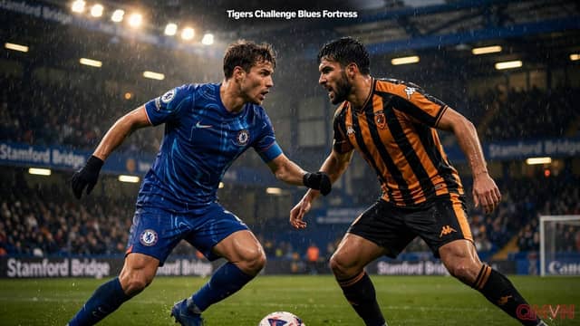 Chelsea quyết đấu Hull City tại Stamford Bridge: Tân binh bất bại thách thức pháo đài The Blues