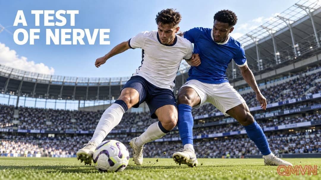 Tottenham gặp Everton: Bài kiểm tra bản lĩnh tại London