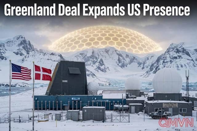 Mỹ và Đan Mạch tiến gần thỏa thuận Greenland mở rộng hiện diện quân sự và khiên Golden Dome