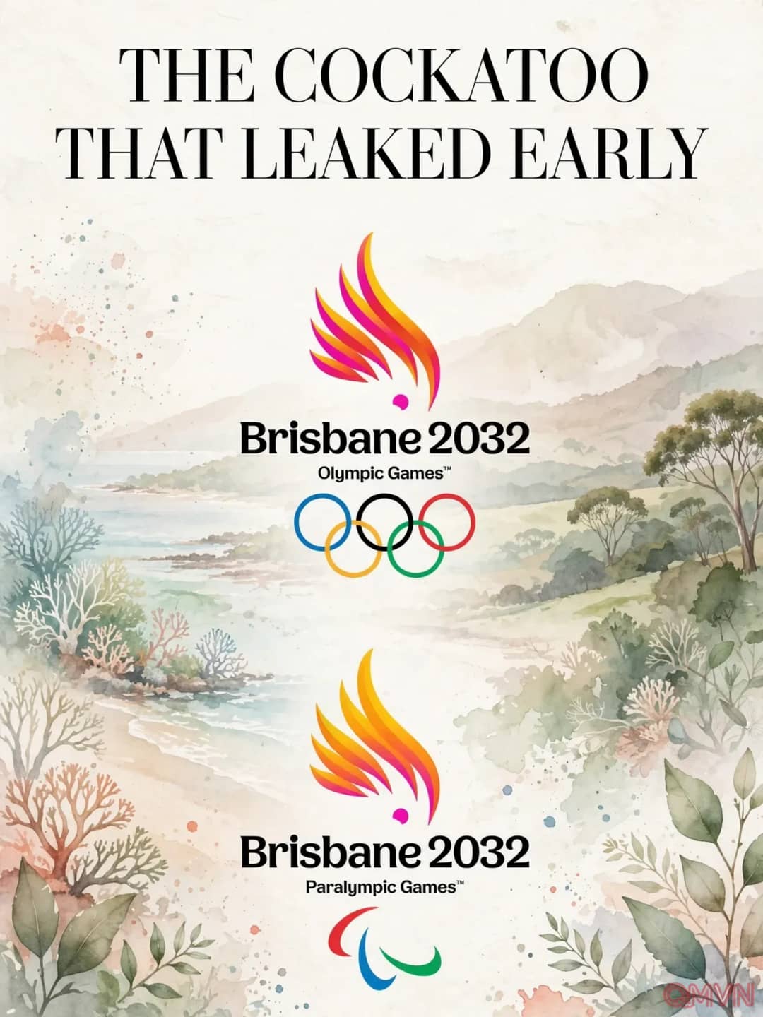 Kênh YouTube chính thức vô tình làm lộ logo Olympic Brisbane 2032 sớm ba ngày, phá hỏng kế hoạch ra mắt công phu