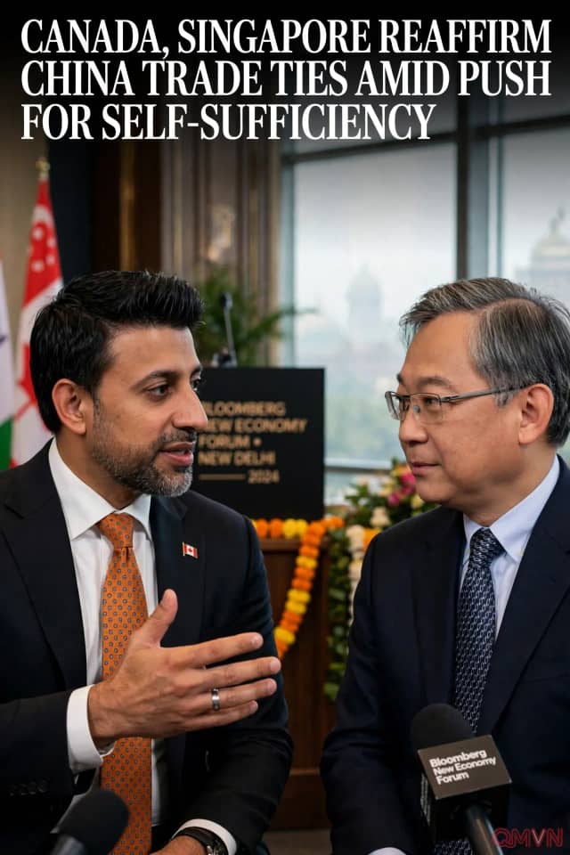 Canada và Singapore tái khẳng định cam kết thương mại với Trung Quốc giữa xu thế tự chủ toàn cầu