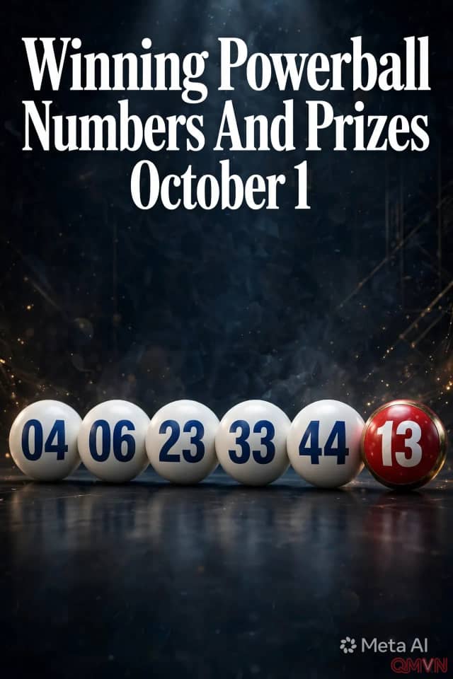 Kết quả xổ số Powerball ngày 1/10: Không ai trúng giải độc đắc, hai người trúng giải nhì