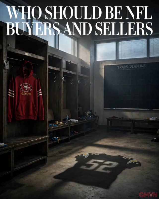 Hạn chót chuyển nhượng NFL đến gần: Chargers chìm trong khủng hoảng, 49ers và Vikings sẵn sàng mua sắm cho giấc mơ Super Bowl