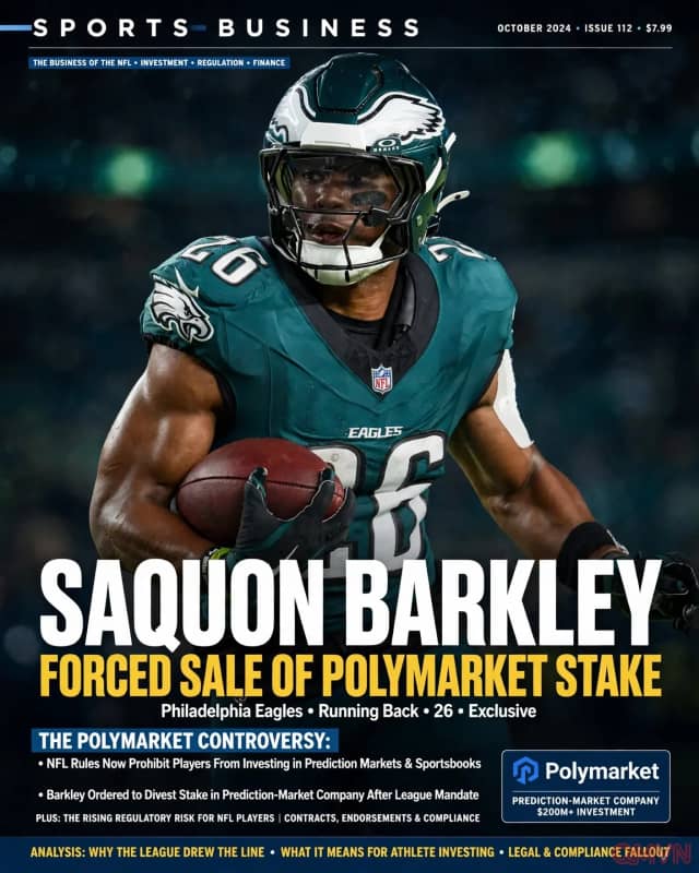 Saquon Barkley tiết lộ quy định của NFL buộc anh bán cổ phần tại Polymarket