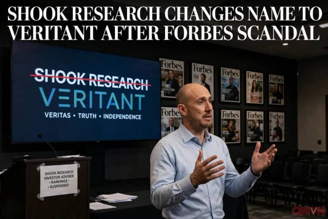 Shook Research Đổi Tên Thành Veritant Sau Bê Bối Hối Lộ Biên Tập Viên Forbes Tại Nước Mỹ